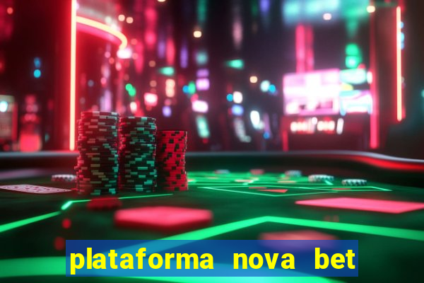 plataforma nova bet de 5 reais